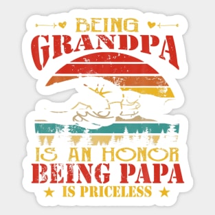 Vintage Being Dad Is An Honor Being Grandpa Is Priceless Sticker